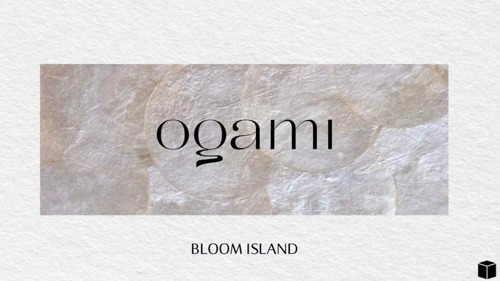 Bloom Island - Ogami